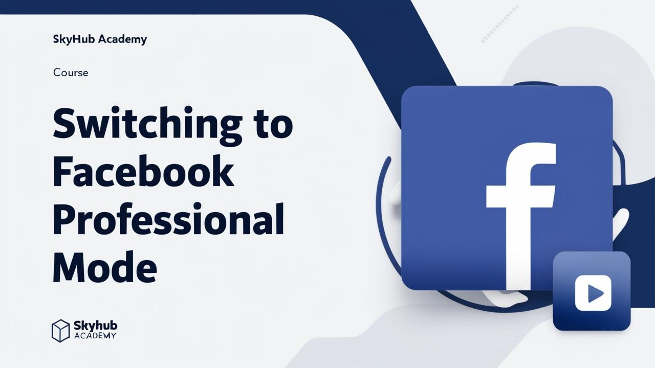 Switching to Facebook Professional Mode