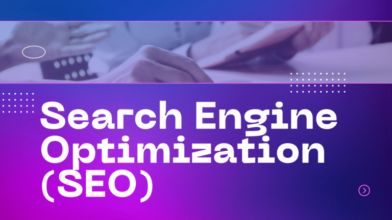 Search Engine Optimization (SEO)
